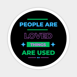 People Are Loved Magnet